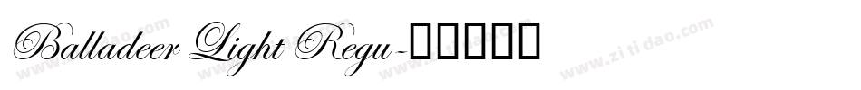 Balladeer Light Regu字体转换